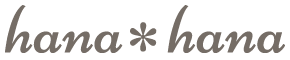 hana＊hana